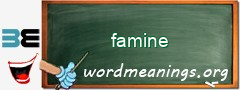 WordMeaning blackboard for famine